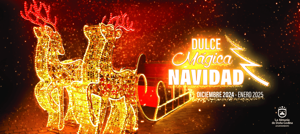 La Almunia encenderá su ‘Dulce Mágica Navidad’ el 5 de diciembre con más zonas iluminadas, casetas para tomar un vino o chocolate caliente y sorpresas para toda la familia